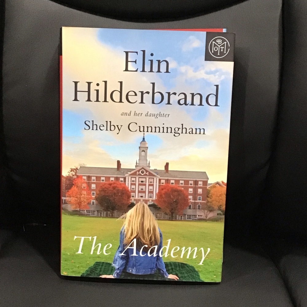 The Academy by Elin Hilderbrand Romance/Mystery Hardcover BOTM